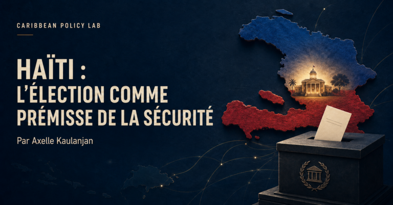 Haiti : l'éléction comme prémisse de la sécurité par Axelle Kaulanjan